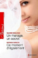 Un Mariage, Un Secret / Ce Moment D'égarement (2012) De Maxine Harlen - Romantiek