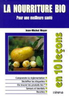 La Nourriture Bio (1999) De Jean-Michel Meyer - Gastronomia