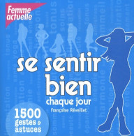 1500 GESTES & ASTUCES SE SENTI (2012) De Françoise Réveillet - Health