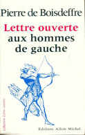 Lettre Ouverte Aux Hommes De Gauche (1969) De Pierre De Boisdeffre - Politiek