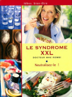 Le Syndrome XXL (2004) De Max Rombi - Salud