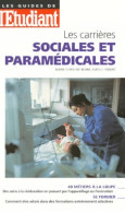 Les Carrières Sociales Et Paramédicales édition 1999 (1999) De Blanc - Non Classés