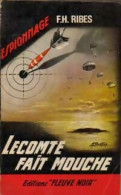 Lecomte Fait Mouche (1966) De F.-H. Ribes - Vor 1960