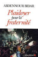 Plaidoyer Pour La Fraternité (2015) De Abdennour Bidar - Cine / Televisión