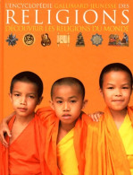 L'encyclopédie Des Religions : Découvrir Les Religions Du Monde (2004) De Philip Wilkinson - Religión