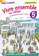 Vivre Ensemble - Enseignement Moral Et Civique 5e (2015) De Franck Belis - 6-12 Ans