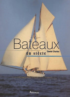 Bateaux Du Siècle (2000) De Daniel Charles - Natur