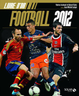 Livre D'or Du Football 2012 (2012) De Collectif - Deportes