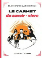 Le Carnet Du Savoir-vivre (2005) De Laurence Staffe - Autres & Non Classés