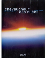 Chevaucheur Des Nuées (2001) De Jean-Pierre Arnould - Scienza