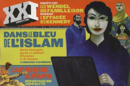 XXI N°6 : Dans Le Bleu De L'islam (2009) De Collectif - Non Classés