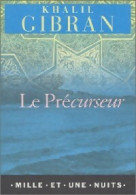 Le Précurseur (2000) De Khalil Gibran - Psicología/Filosofía