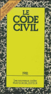 Le Code Civil 1981 (1980) De Pierre Pruvost - Derecho