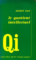 Le Quotient Intellectuel (1974) De Michel Tort - Sciences