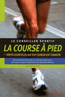 Le Conseiller Sportif La Course A Pied (2011) De Matthias Marquardt - Sport