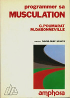 Programmer Sa Musculation (1987) De G. (Georges) Poumarat - Deportes