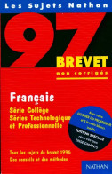 Français Brevet 97 Non Corrigés (1996) De Michel Pougeoise - 12-18 Años