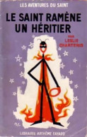 Le Saint Ramène Un Héritier (1951) De Leslie Charteris - Vor 1960