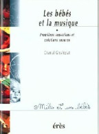 Les Bébés Et La Musique (1998) De Chantal Grosléziat - Psicología/Filosofía