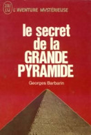 Le Secret De La Grande Pyramide (1976) De Georges Barbarin - Esoterismo