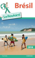 Guide Du Routard Brésil 2018 (2017) De Collectif - Tourisme