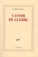 Castor De Guerre (2008) De Sallenave Danièle - Biografía