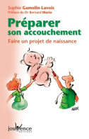 N°16 Préparer Son Accouchement (2006) De SPHIE GAMELIN-LAVOIS - Gesundheit