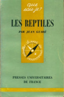 Les Reptiles (1969) De Jean Guibé - Animaux