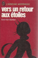 Vers Un Retour Aux étoiles (1975) De Erich Hubbardon Daniken - Geheimleer