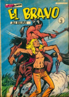El Bravo - Album N°3 : Du 7 Au 9 (1978) De Collectif - Altri & Non Classificati