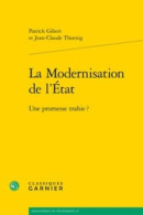 La Modernisation De L'état : Une Promesse Trahie ? (2019) De Patrick Gibert - Economia