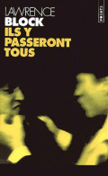 Ils Y Passeront Tous (2000) De Lawrence Block - Autres & Non Classés