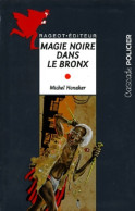 Magie Noire Dans Le Bronx (1989) De Michel Honaker - Autres & Non Classés