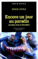 Encore Un Jour Au Paradis (1999) De Eddie Little - Autres & Non Classés