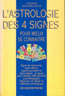 L'astrologie Des 4 Signes (1995) De Frédéric Maisonblanche - Esotérisme