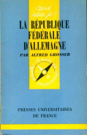 La République Fédérale D'Allemagne (1967) De Alfred Grosser - Tourismus