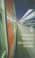 Un Garçon D'Italie (2010) De Philippe Besson - Autres & Non Classés