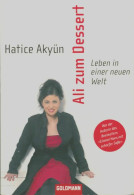 Akyün H : Ali Zum Dessert (2010) De Akyun Hatice - Autres & Non Classés