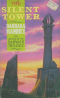 The Silent Tower (1987) De Barbara Hambly - Autres & Non Classés