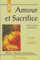 Amour Et Sacrifice () De Soeur Thérèse - Godsdienst