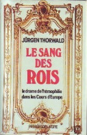 Le Sang Des Rois (1976) De Jürgen Thorwald - Geschiedenis