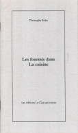 Les Fourmis Dans La Cuisine (2005) De Christophe Rohu - Sonstige & Ohne Zuordnung