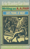 Cats Prowl At Night (1991) De Erle Stanley Gardner - Autres & Non Classés
