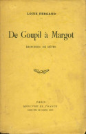 De Goupil à Margot (1932) De Louis Pergaud - Nature