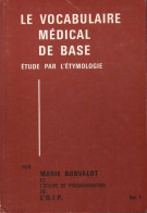 Le Vocabulaire Médical De Base Tome I (1991) De Marie Bonvalot - Sciences