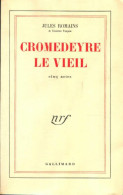 Cromedeyre-le-vieil (1952) De Jules Romains - Altri & Non Classificati