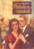 Mélodie Au Crépuscule (1948) De Netty Delance - Románticas