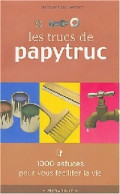 Les Trucs De Papytruc (2004) De Collectif - Autres & Non Classés