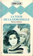 La Tour De La Demoiselle (1982) De Rebecca Stratton - Románticas