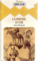 Lumière D'or (1983) De Joyce Dingwell - Romantici